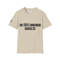 ON TÄTÄ ENNENKIN KOKEILTU – Attitude T-Shirt - candletown.net