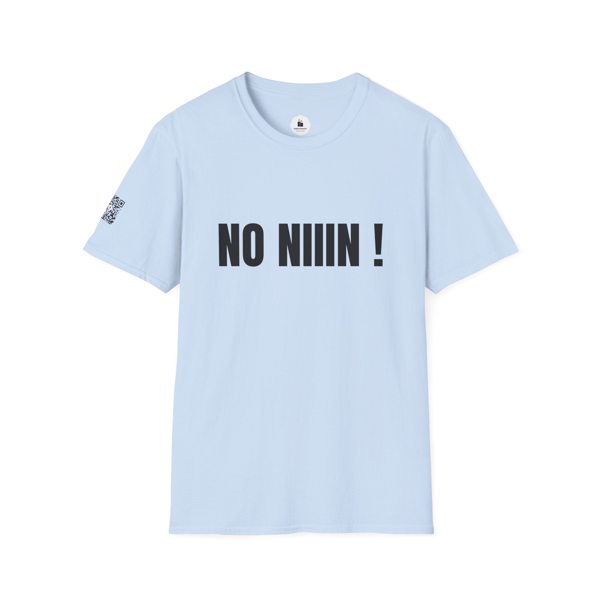 NO NIIIN! – Attitude T-Shirt - candletown.net